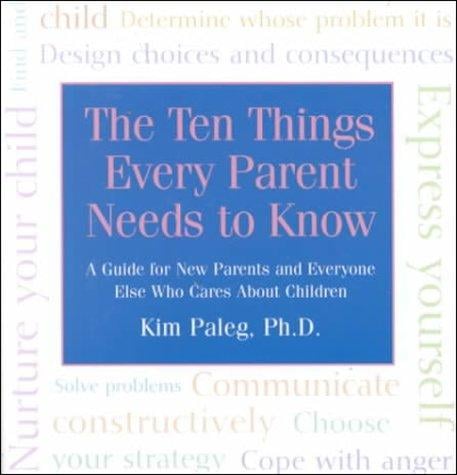 The ten things every parent needs to know