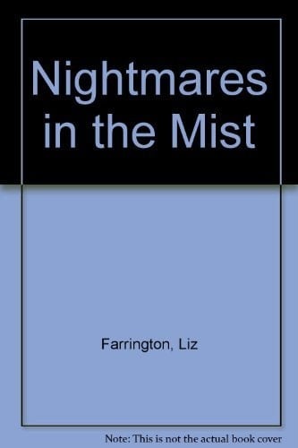 Nightmares in the Mist