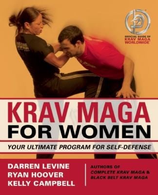 Krav Maga For Women Your Ultimate Program For Selfdefense