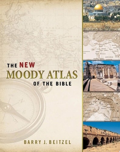 The New Moody Atlas of the Bible