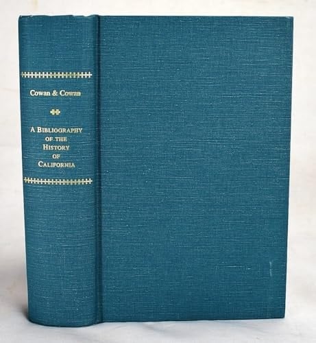 A Bibliography of the History of California, 1510-1930