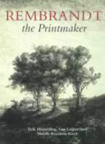 Rembrandt, the Printmaker