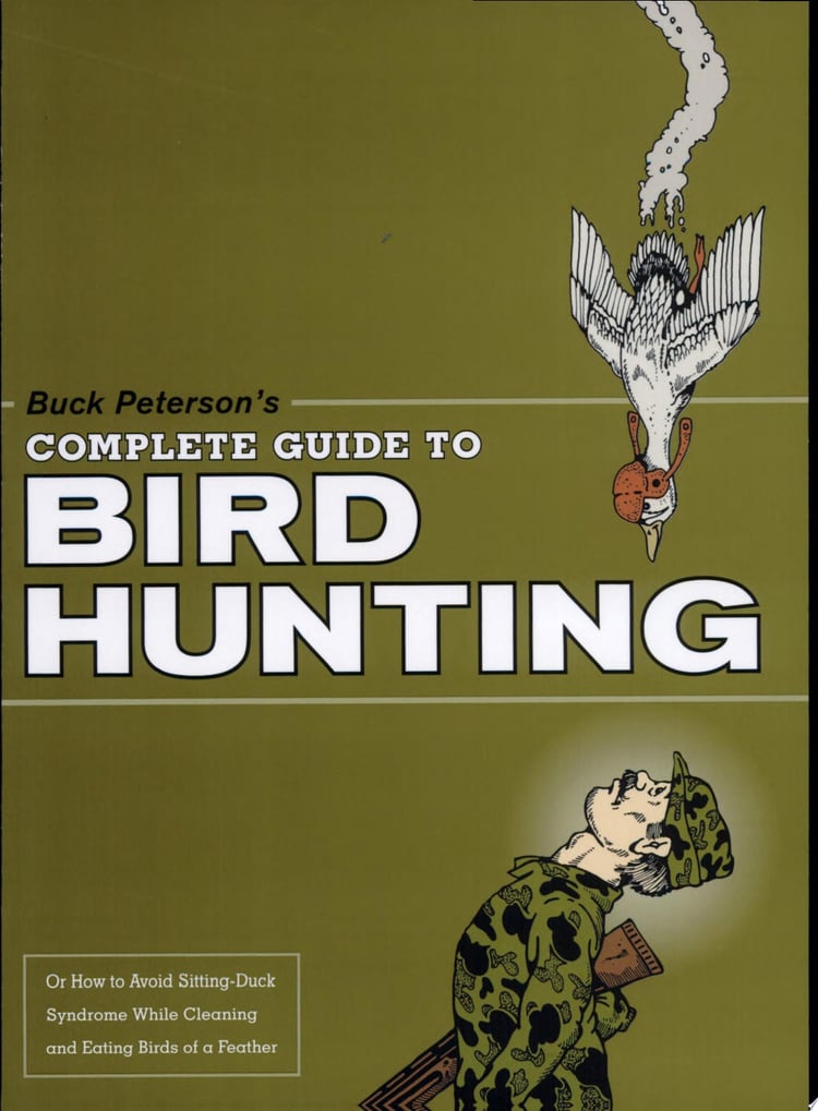 Buck Peterson's Complete Guide to Bird Hunting