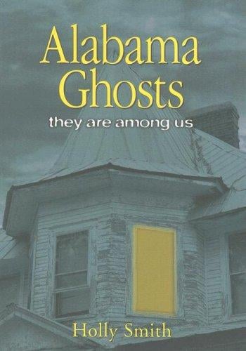 Alabama ghosts: they are among us