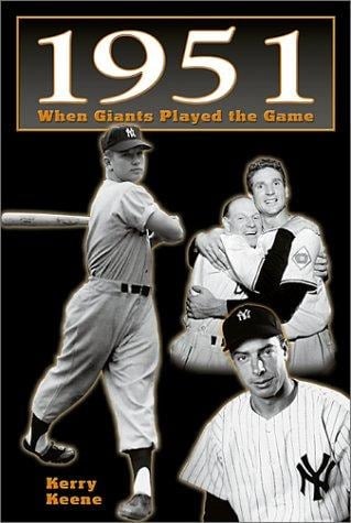 1951 When Giants Played the Game