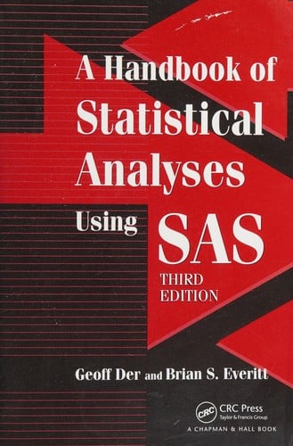 handbook of statistical analysis using SAS