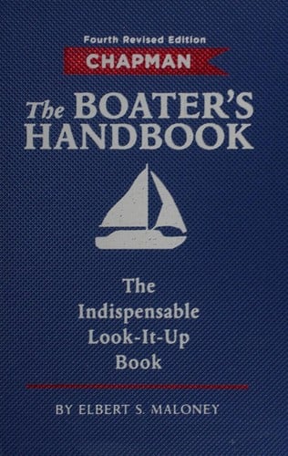 The boater's handbook: the indispensable look-it-up book.