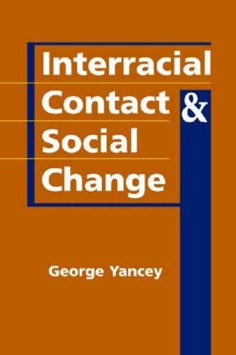 Interracial contact and social change