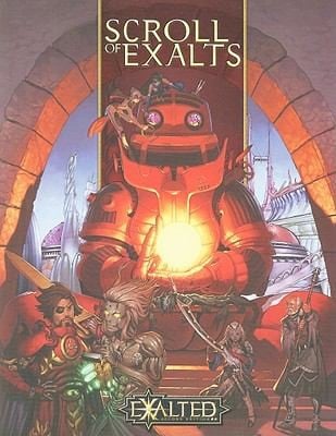 Scroll of Exalts
            
                Exalted Second Edition