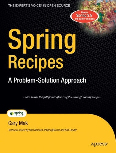 Spring Recipes: A Problem-Solution Approach