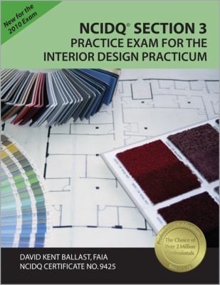 Ncidq Section 3 Practice Exam For The Interior Design Practicum