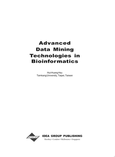Advanced Data Mining Technologies in Bioinformatics