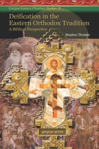 Deification in the Eastern Orthodox tradition: a biblical perspective