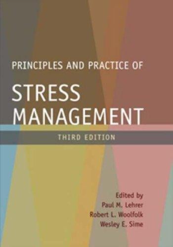 Principles and practice of stress management