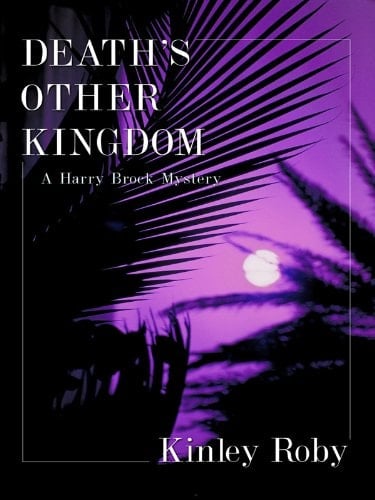 Death's Other Kingdom A Harry Brock Mystery