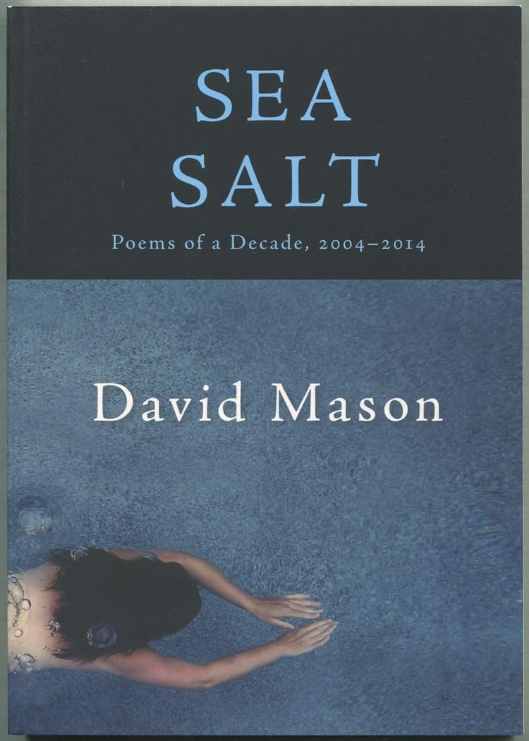 Sea Salt Poems of a Decade, 2004-2014