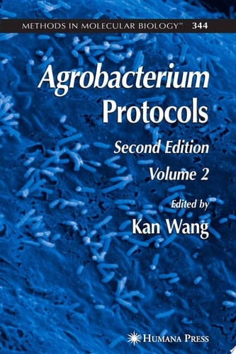 Agrobacterium Protocols Volume II