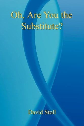 Oh, Are You the Substitute?