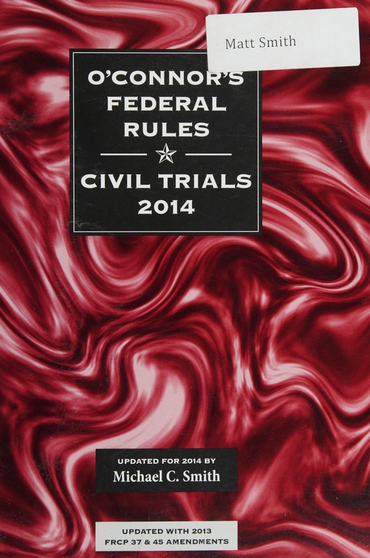 O'connor's Federal Rules Civil Trials 2014