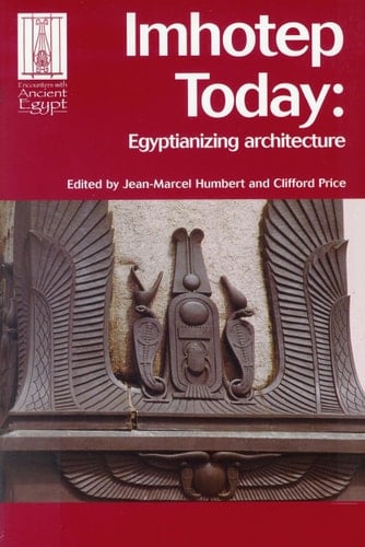 Imhotep Today Egyptianizing Architecture