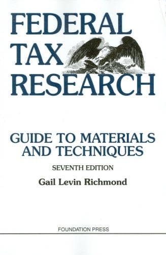 Federal Tax Research Guide to Materials and Techniques