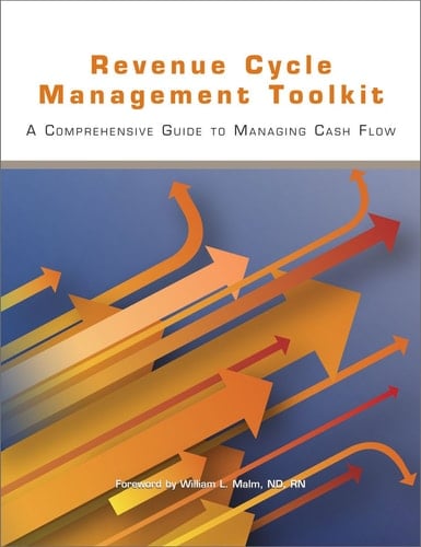 Revenue Cycle Management Toolkit A Comprehensive Guide to Managing Cash Flow