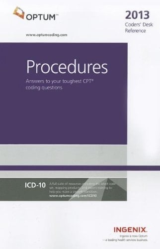 Coders' Desk Reference for Procedures 2013