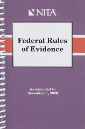 Federal Rules of Evidence As Amended to December 1, 2020