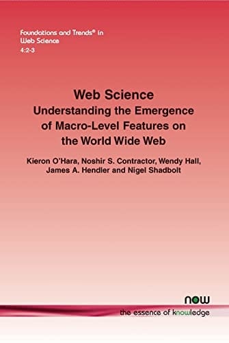 Web Science Understanding the Emergence of MacRo-Level Features on the World Wide Web