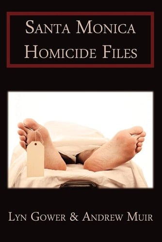 Santa Monica Homicide Files