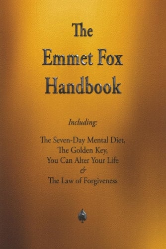 The Emmet Fox Handbook
