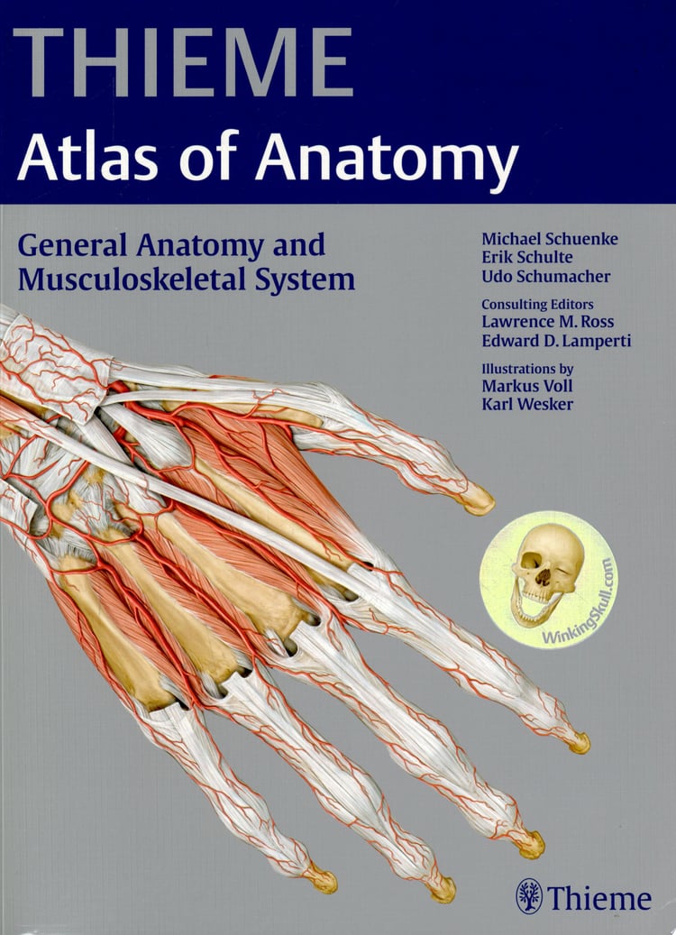 Thieme Atlas of Anatomy General Anatomy and Musculoskeletal System