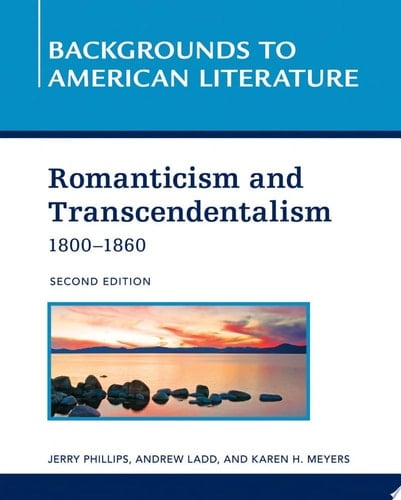 Romanticism and Transcendentalism 1800-1860