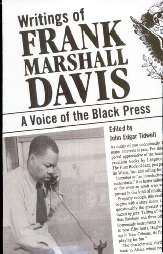 Writings of Frank Marshall Davis A Voice of the Black Press