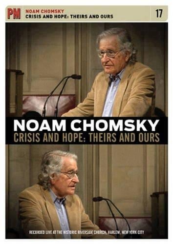 Noam Chomsky: Crisis And Hope