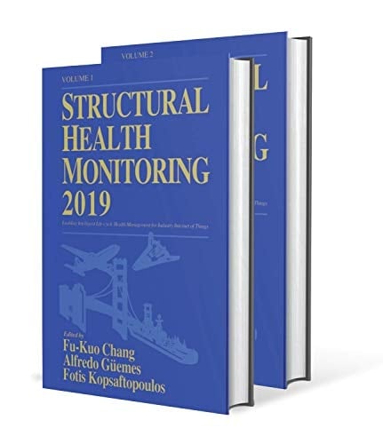 Structural Health Monitoring 2019 Enabling Intelligent Life-cycle Health Management for Industry Internet of Things (IIOT)