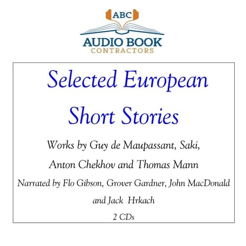 Selected European Short Stories (Classic Books on Cd Collection)