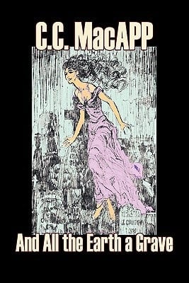 And All the Earth a Grave