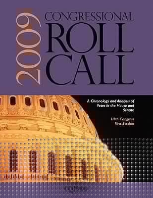 Congressional Roll Call A Chronology And Analysis Of Votes In The House And Senate 111th Congress First Session