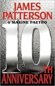 10th Anniversary - The Women's Murder Club, Book 10 (large print, James Patterson & Maxine Paetro) by Patterson, James; Paetro, Maxine (2011) Hardcover