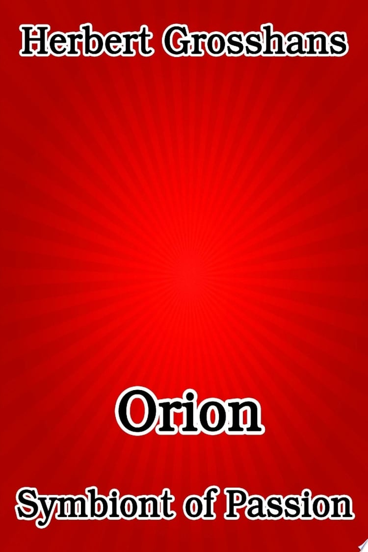 Orion, Symbiont of Passion