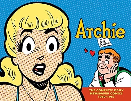 Archie: the Complete Daily Newspaper Comics (1960-1963)