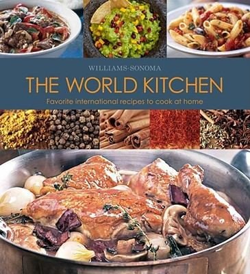 The World Kitchen Favorite International Recipes To Cook At Home