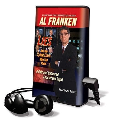 Lies And The Lying Liars Who Tell Them: A Fair And Balanced Look At The Right