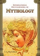 International Encyclopaedia of Mythology A Comparative Study of Mythology of All Races