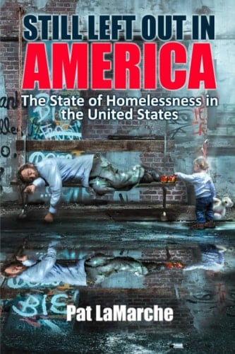 Still Left Out in America The State of Homelessness in the United States