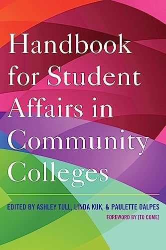 Handbook for Student Affairs in Community Colleges