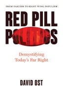 Red Pill Politics Demystifying Today’s Far Right