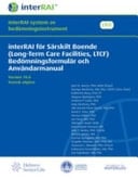 InterRAI För Särskilt Boende (Long-Term Care Facilities, LTCF) Bedömningsformulär Och Användarmanual, Version 10.0, Svensk Utgåva