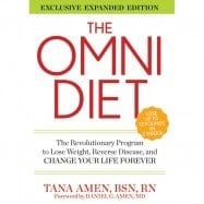 The Omni Diet The Revolutionary Program to Lose Weight, Reverse Disease, and Change Your Life Forever